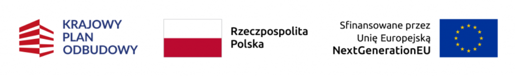 Od lewej: logotyp Krajowego Planu Odbudowy wraz z napisem Krajowy Plan Odbudowy, flaga Rzeczpospolitej Polskiej z napisem Rzeczpospolita Polska, flaga Unii Europejskiej i napis Sfinansowane przez Unię Europejską NextgenerationEU