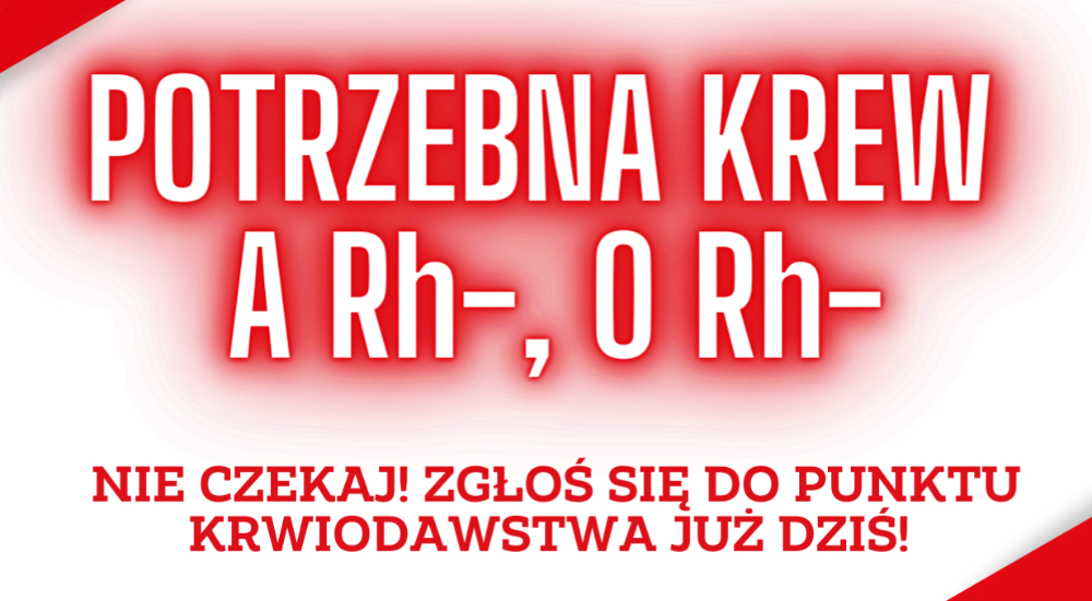 Apelujemy o oddawanie krwi. Teraz jest na to najlepszy czas