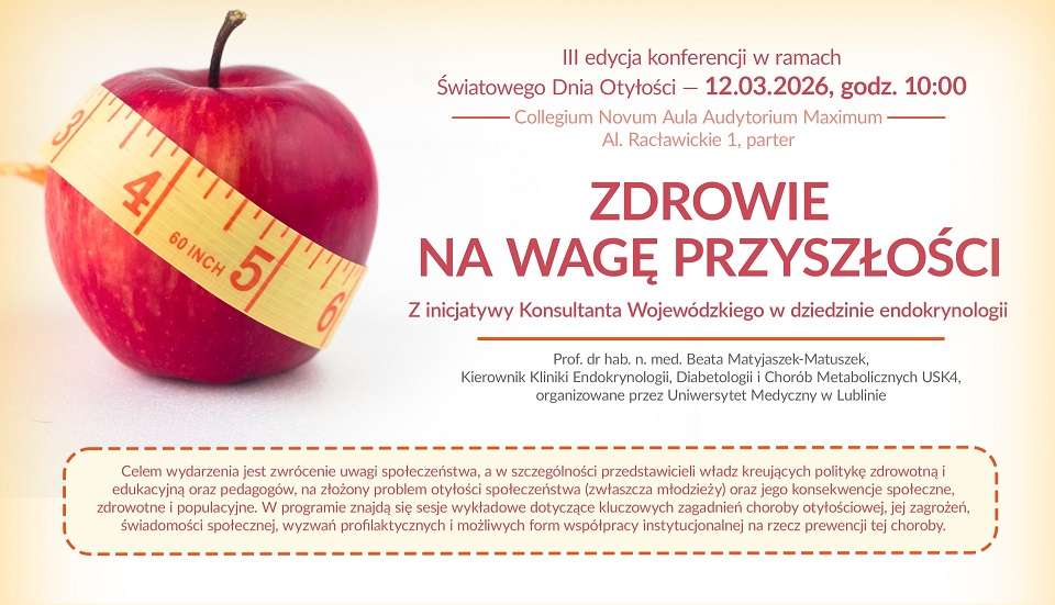 Zapraszamy na konferencję „Zdrowie na wagę przyszłości – współczesne wyzwania diagnostyki, terapii i profilaktyki choroby otyłościowej”