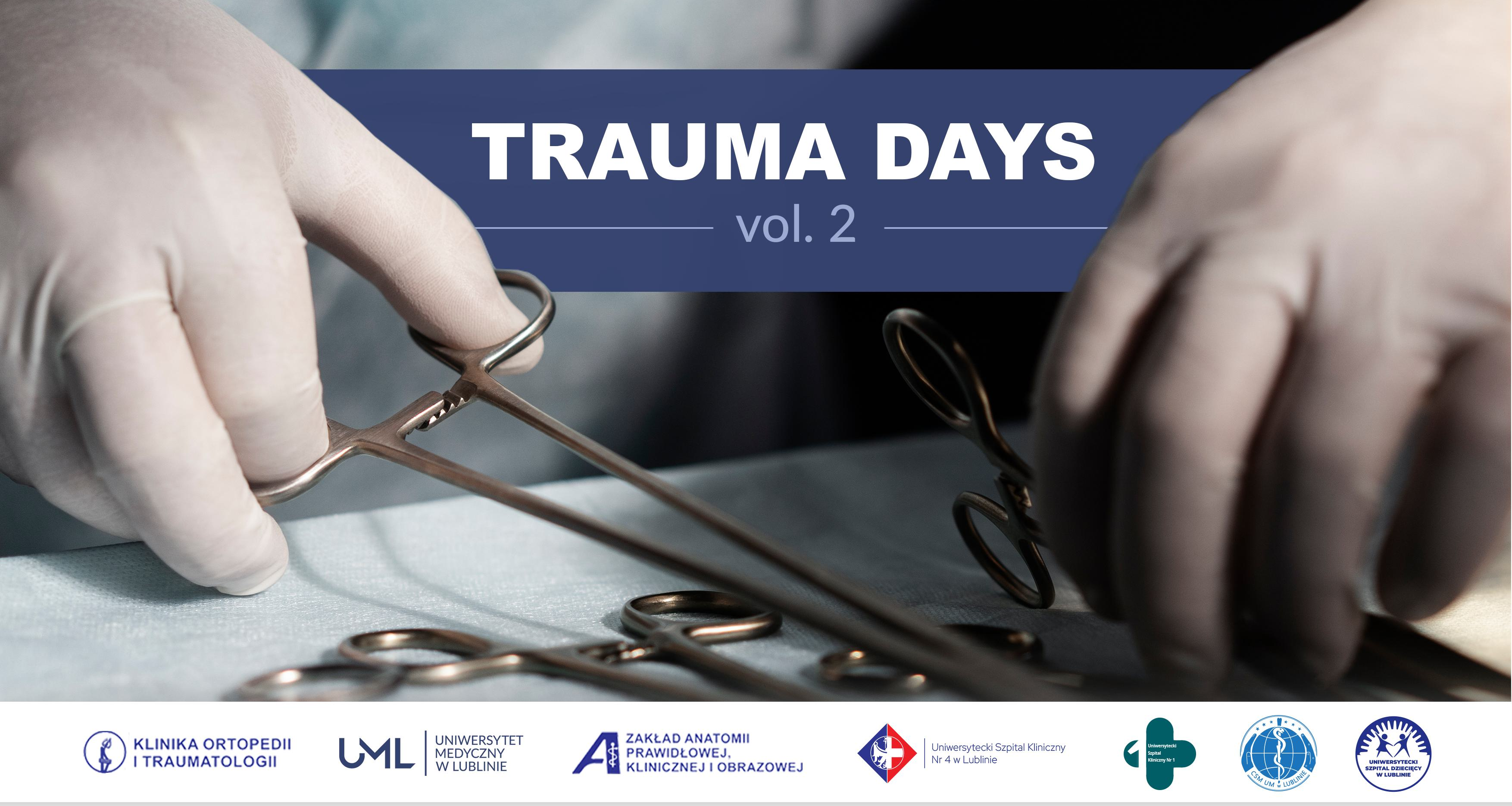 Trauma Days vol. 2 – praktyczne warsztaty pod okiem ekspertów USK Nr 4